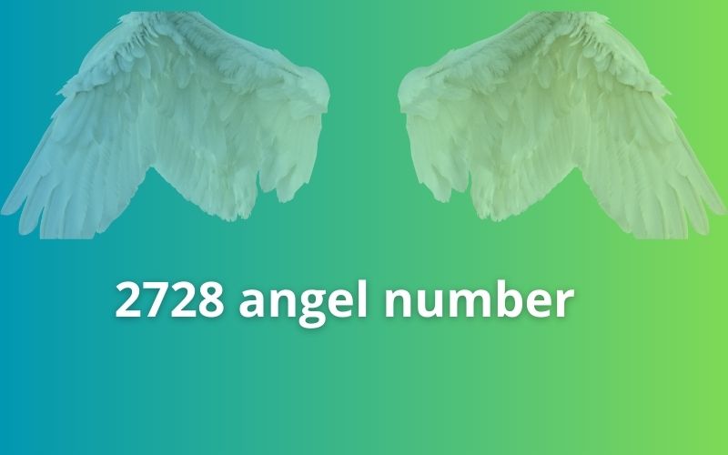 2728 angel number