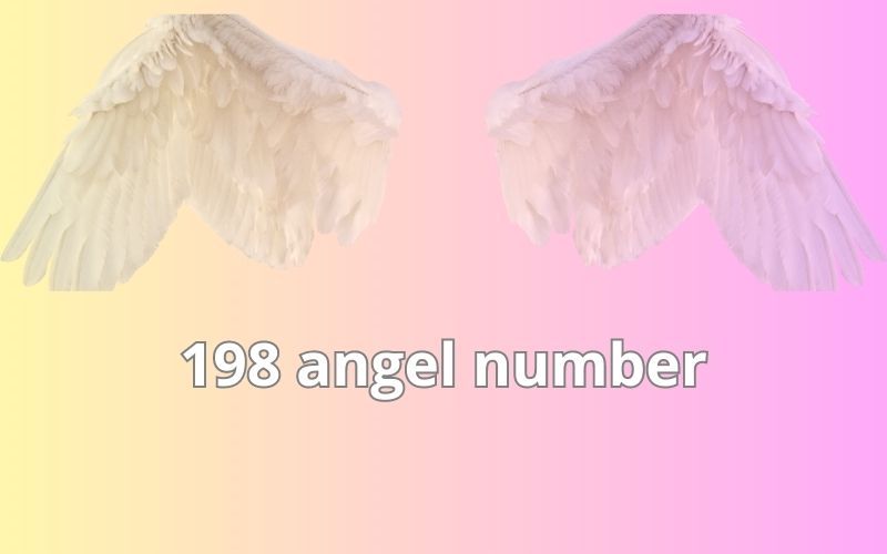 198 angel number