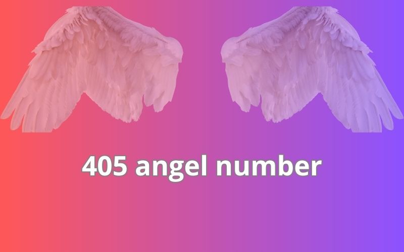 405 angel number