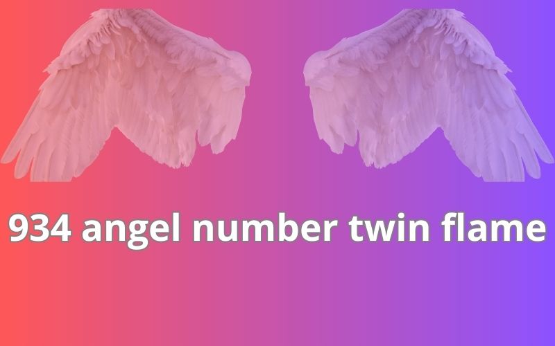 934 angel number twin flame